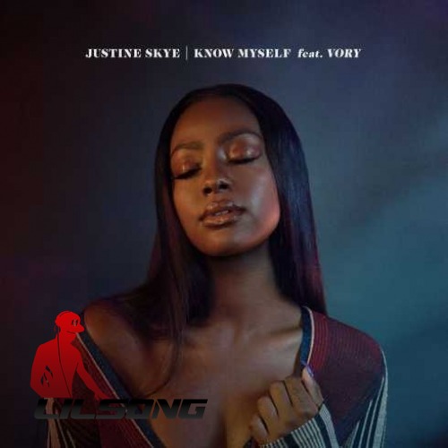 Justine Skye Ft. Vory - Know Myself